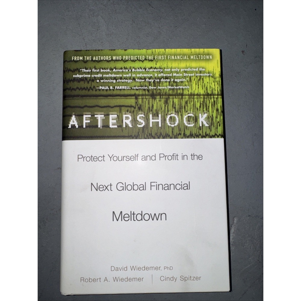 Aftershock‎ : Protect Yourself and Profit in the Next Global Financial...